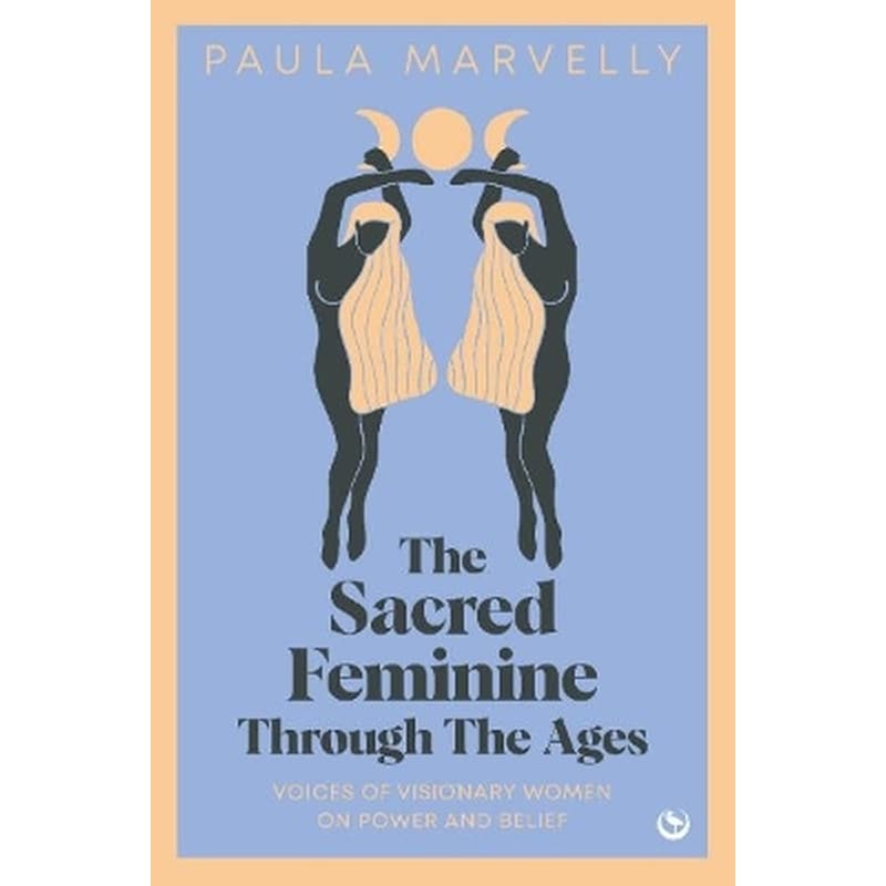 The Sacred Feminine Through The Ages