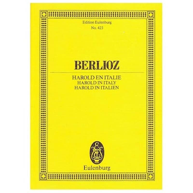 EDITIONS EULENBURG Berlioz - Symphony Harold In Italy [pocket Score]