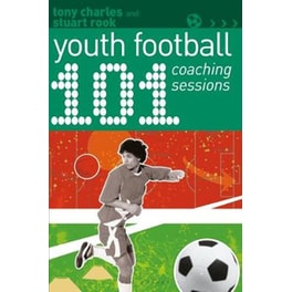 101 Youth Football Coaching Sessions