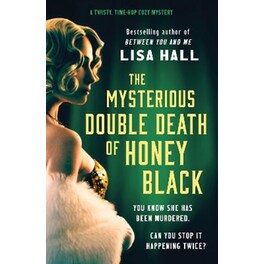 The Mysterious Double Death of Honey Black