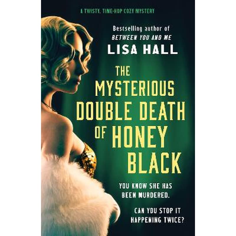 The Mysterious Double Death of Honey Black