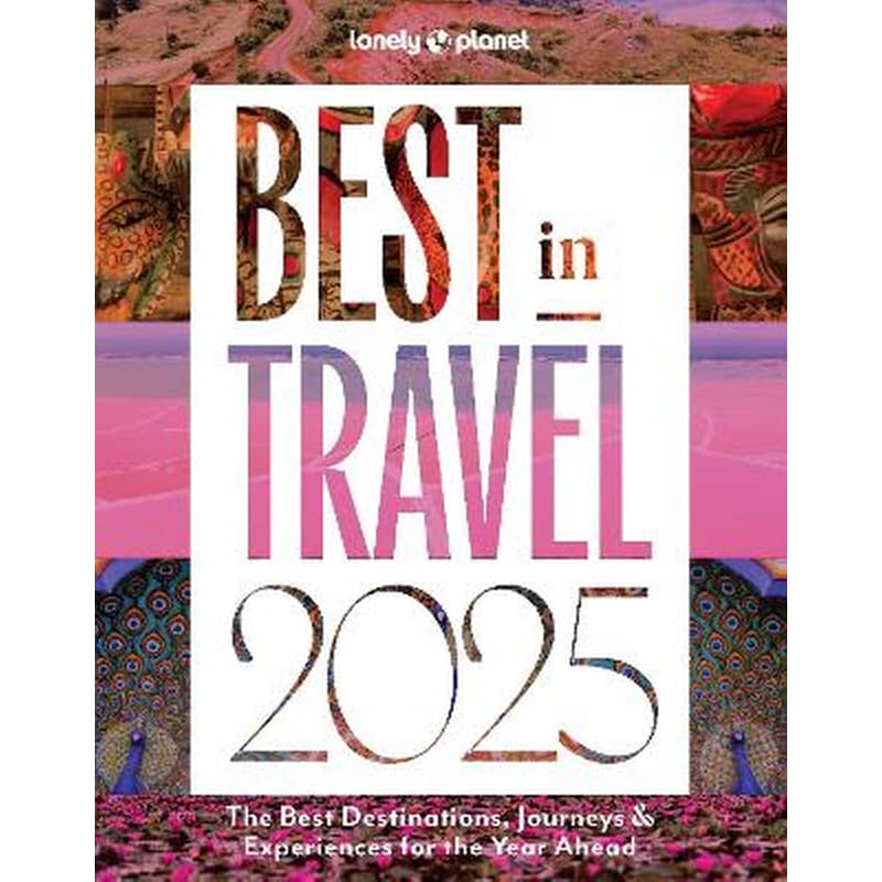 Lonely Planet Best in Travel 2025