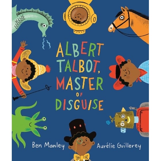Albert Talbot: Master of Disguise image 0