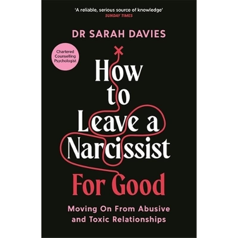 How to Leave a Narcissist ... For Good