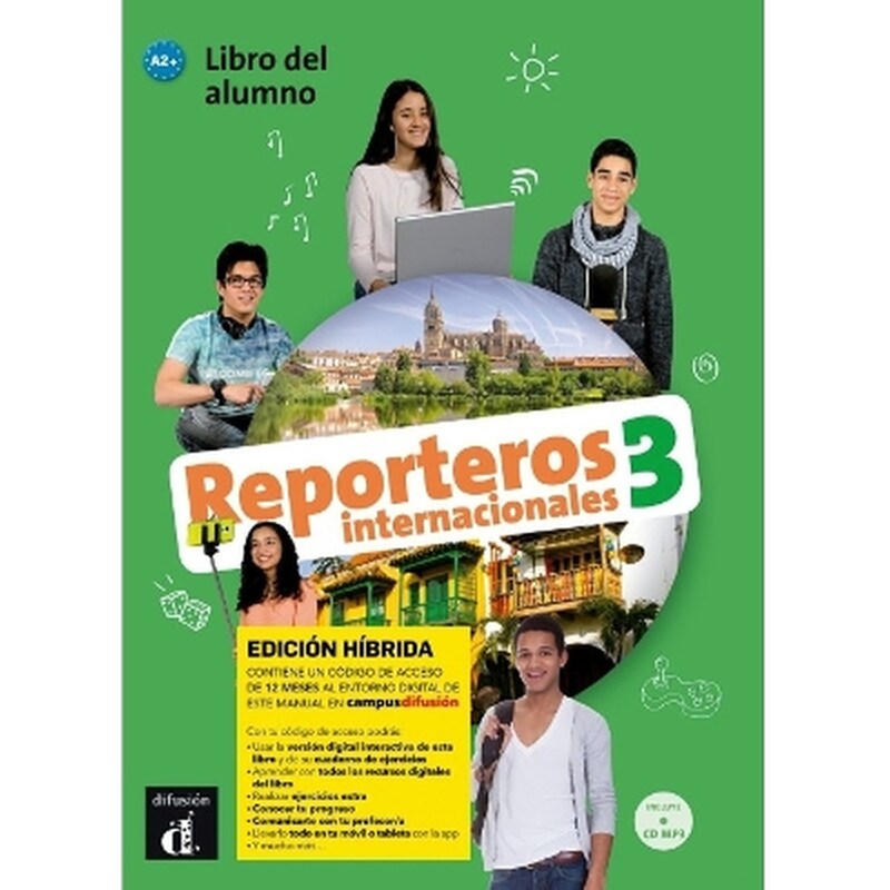 Reporteros internacionales 3 (A2+) - Edicion hibrida - Libro del alumno