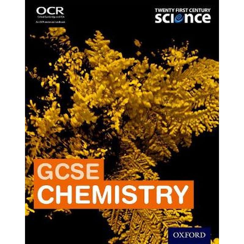 Twenty First Century Science: GCSE Chemistry Student Book