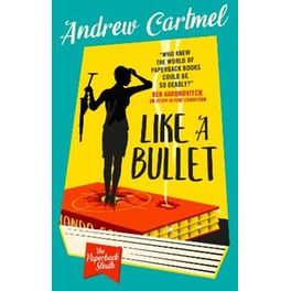 The Paperback Sleuth - Like a Bullet