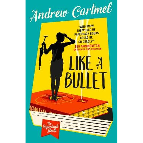 The Paperback Sleuth - Like a Bullet image 0