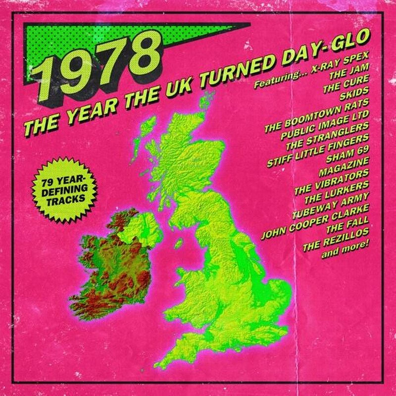 1978 - The Year The Uk Turned Day-Glo
