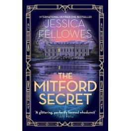The Mitford Secret : Deborah Mitford and the Chatsworth mystery