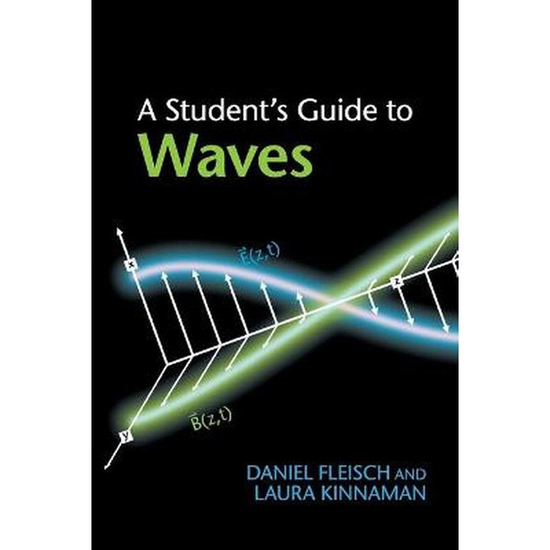 A Students Guide to Waves
