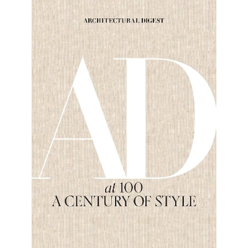 Architectural Digest at 100: A Century of Style