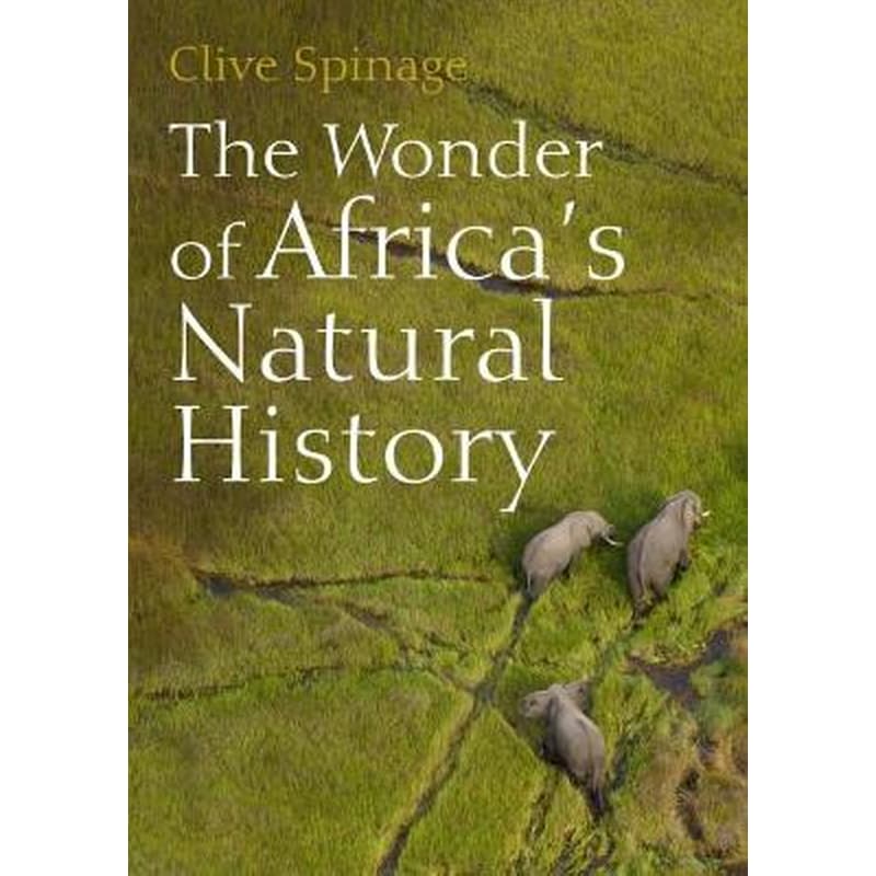The Wonder of Africas Natural History