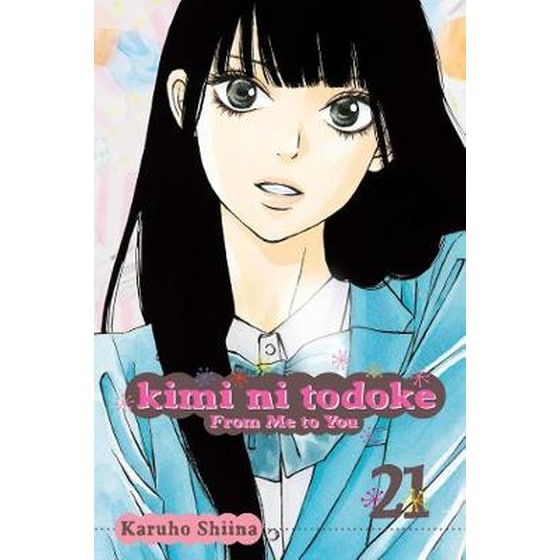 Kimi ni Todoke: From Me to You, Vol. 21 image 0