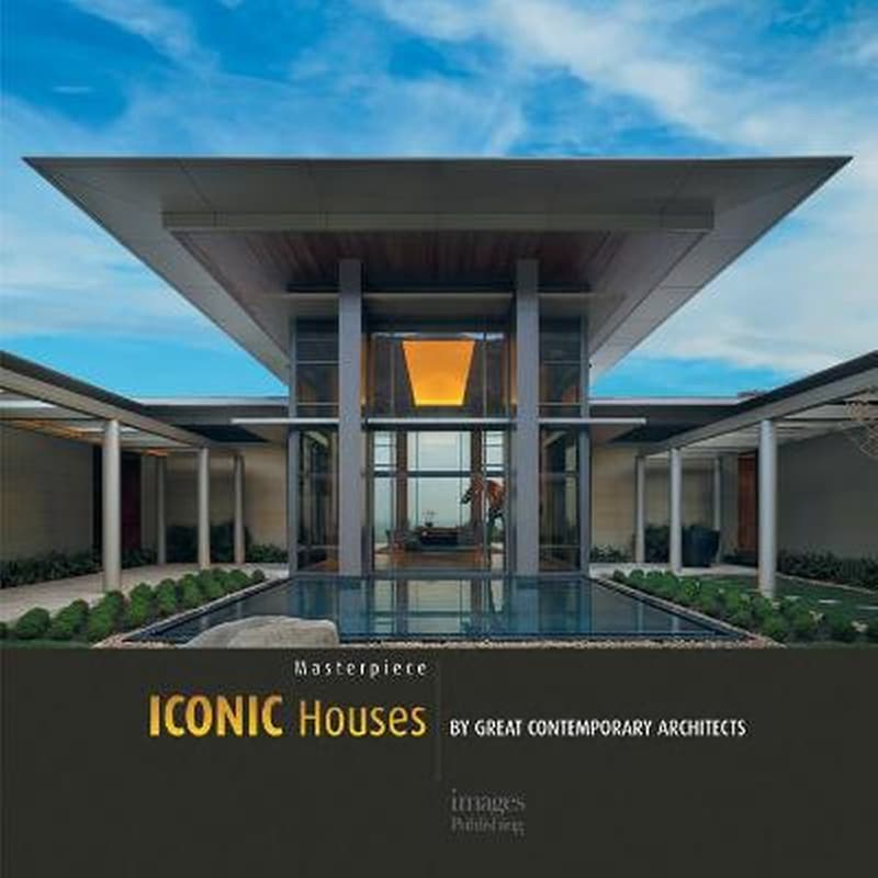 Masterpiece- Iconic Houses by Great Contemporary Architects 0823654