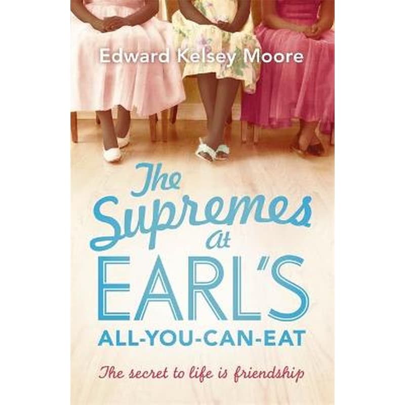 Supremes at Earls All-You-Can-Eat