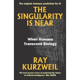 The Singularity Is Near