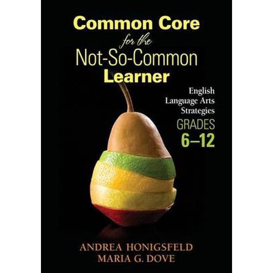 Common Core for the Not-So-Common Learner, Grades 6-12 image 0