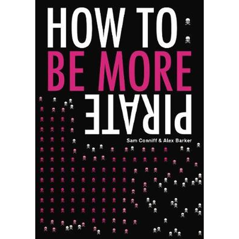 How To: Be More Pirate