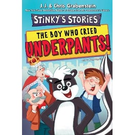 Stinky's Stories #1: The Boy Who Cried Underpants!