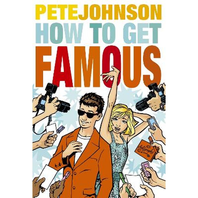 How to Get Famous
