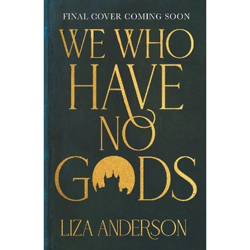 We Who Have No Gods