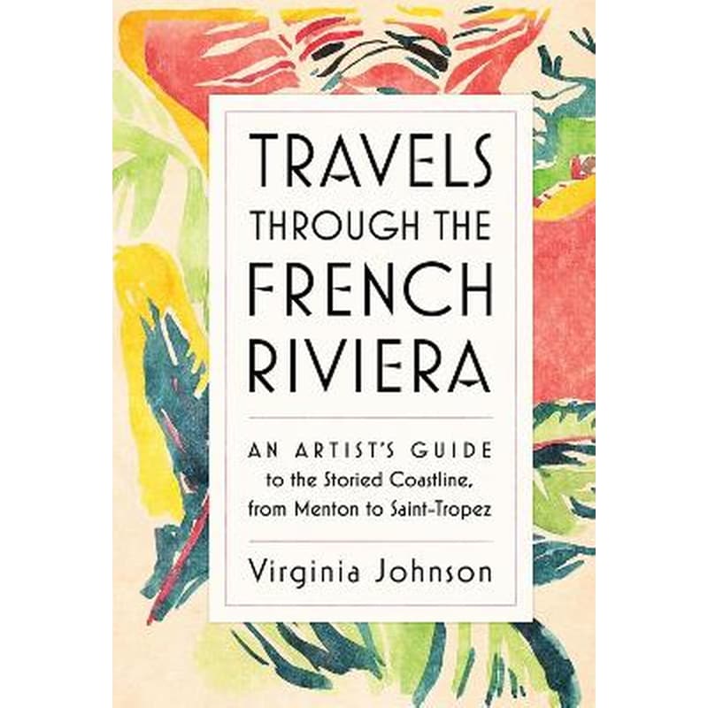 Travels Through the French Riviera