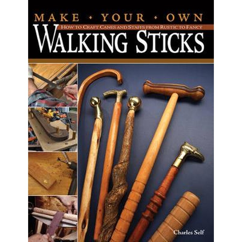 Make Your Own Walking Sticks