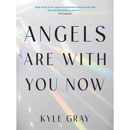 Angels Are with You Now