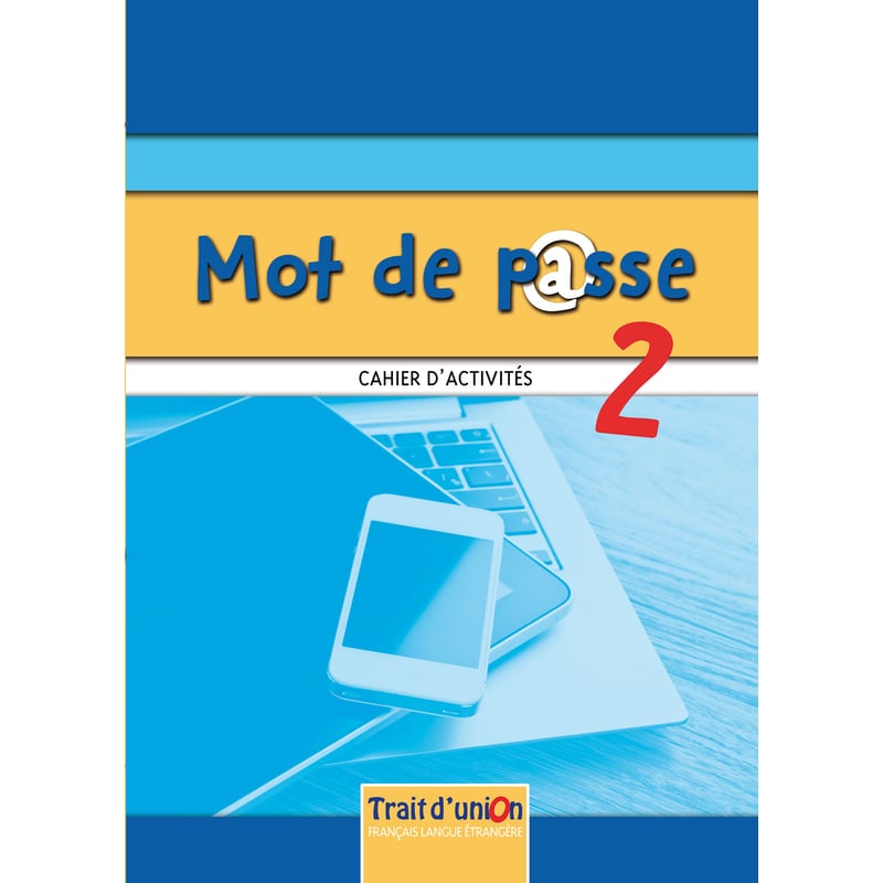Mot de passe 2 - Cahier d activites