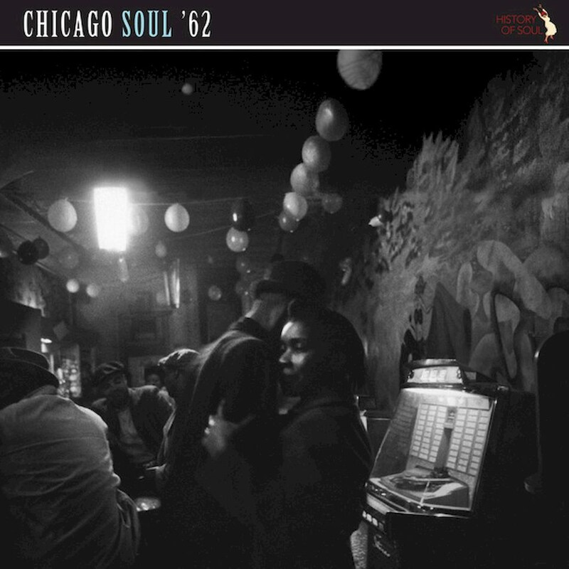 Chicago Soul ‘62 (LP)