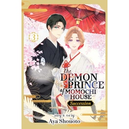 The Demon Prince of Momochi House: Succession, Vol. 3