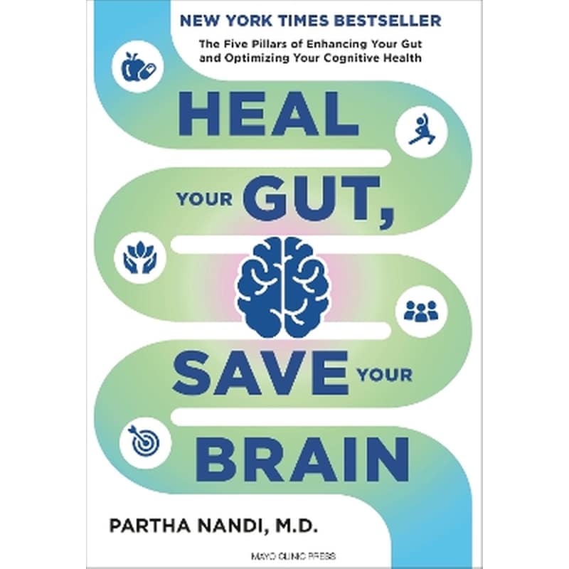 Heal Your Gut, Save Your Brain