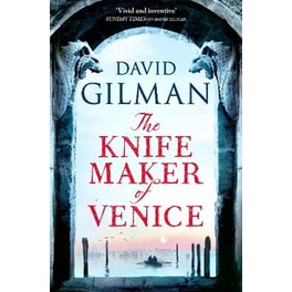 The Knife Maker of Venice