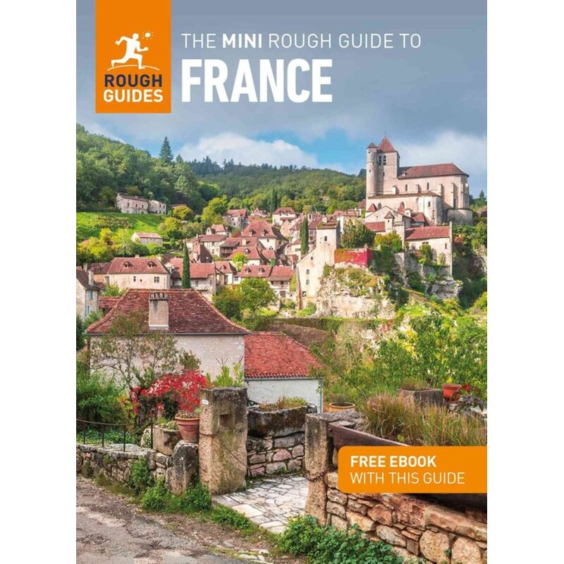 The Mini Rough Guide to France (Travel Guide with Free eBook)