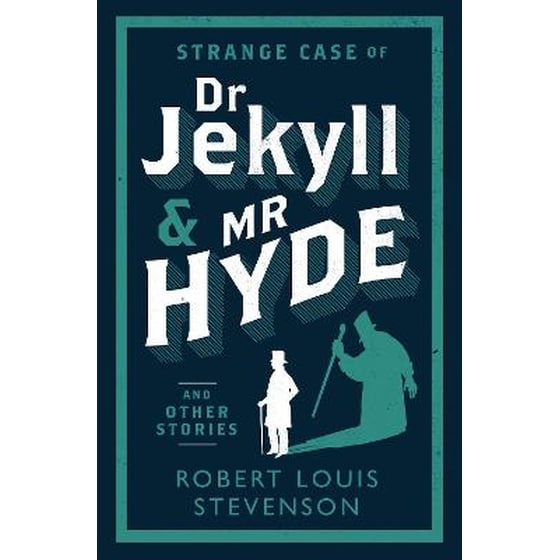 Strange Case of Dr Jekyll and Mr Hyde and Other Stories image 0
