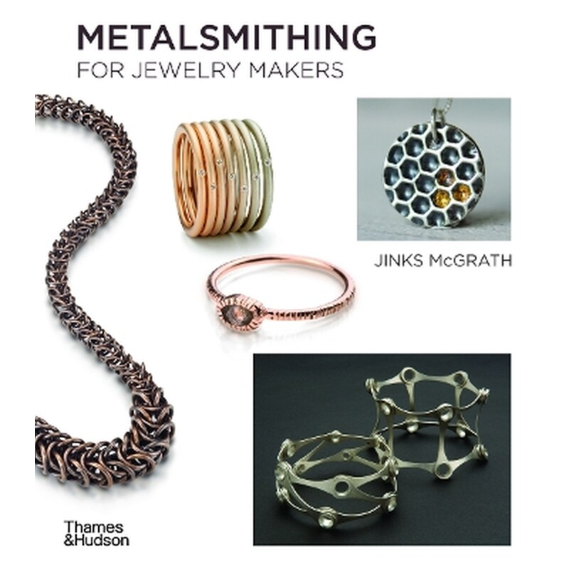 Metalsmithing for Jewelry Makers