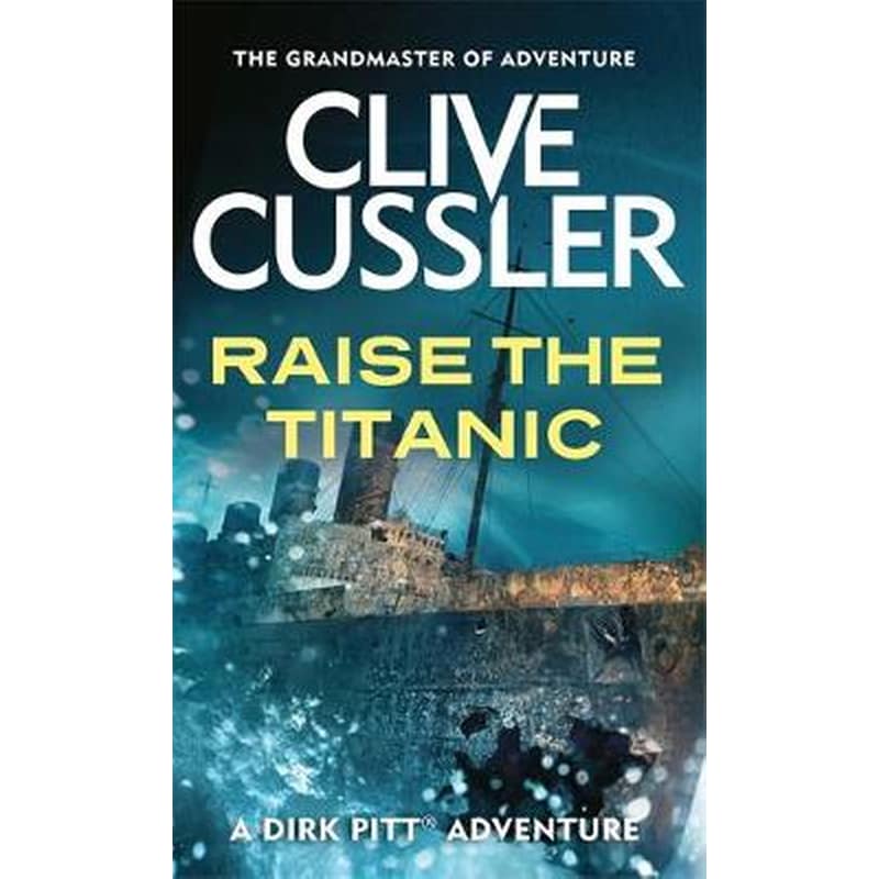 Raise the Titanic