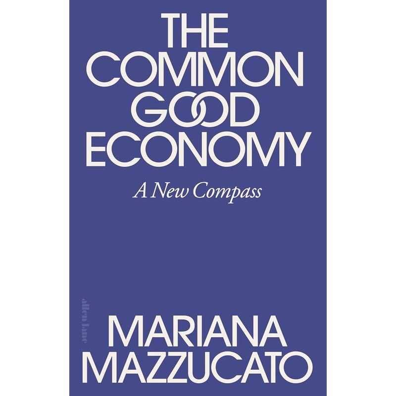 The Common Good Economy