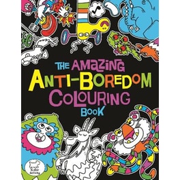 Amazing Anti-Boredom Colouring Book