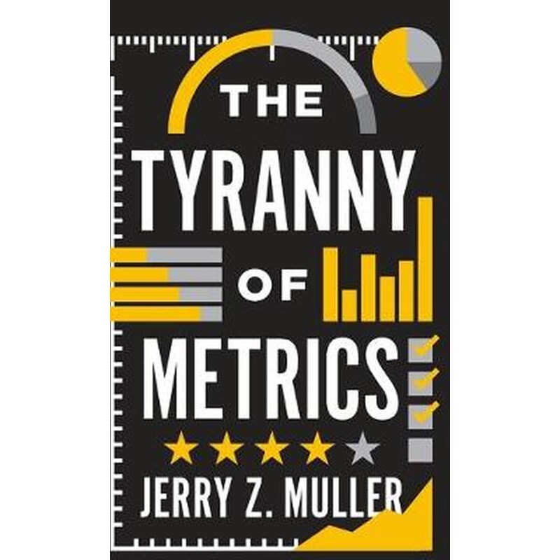 Tyranny of Metrics