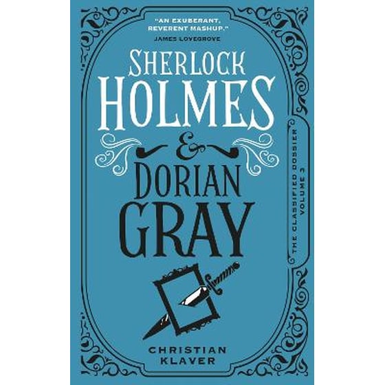 The Classified Dossier - Sherlock Holmes and Dorian Gray image 0