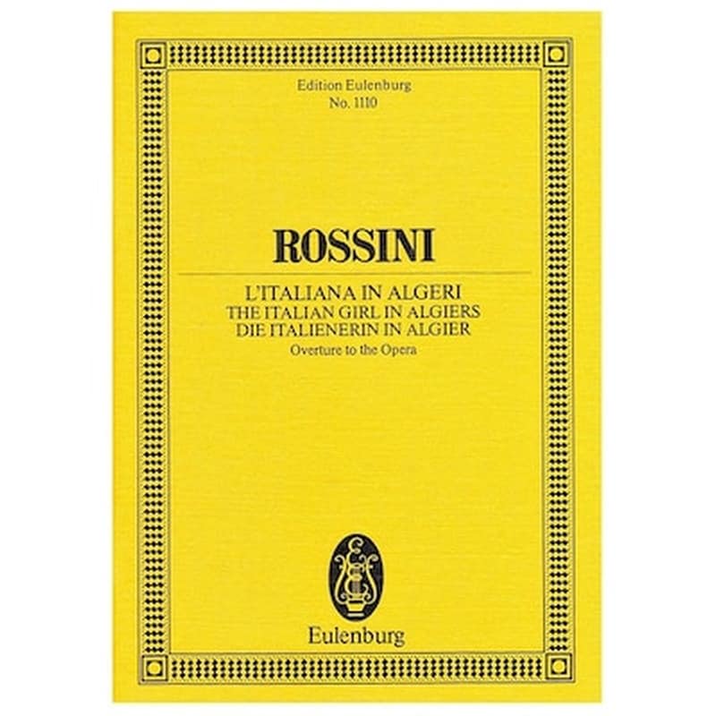 EDITIONS EULENBURG Rossini - The Italian Girl In Algiers Overture [pocket Score]