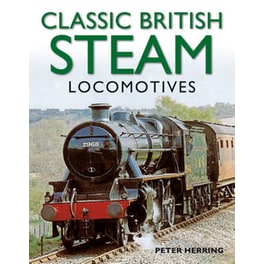 Classic British Steam Locomotives