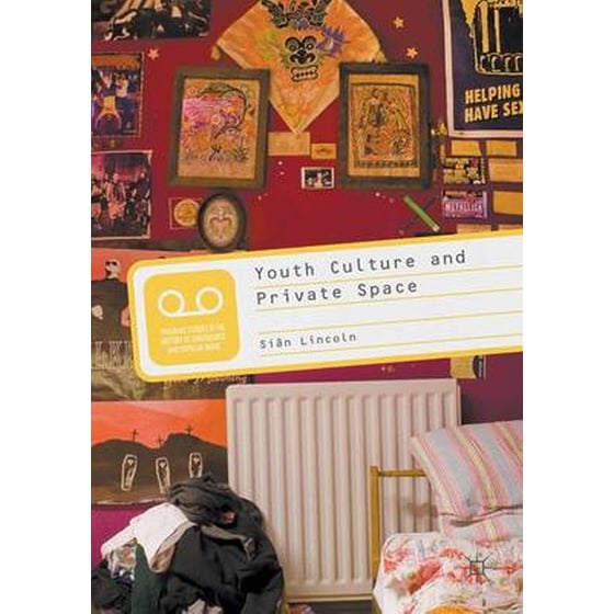 Youth Culture and Private Space image 0