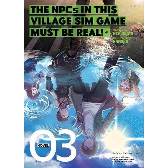 The NPCs in this Village Sim Game Must Be Real! (Light Novel) Vol. 3 image 0