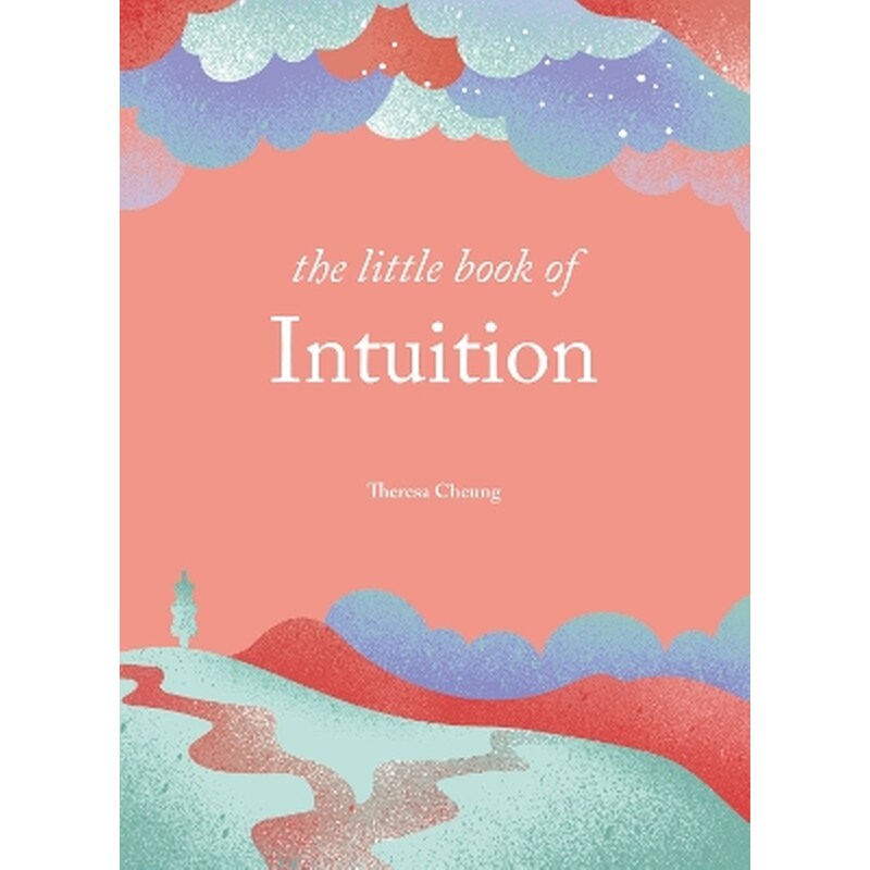 The Little Book of Intuition