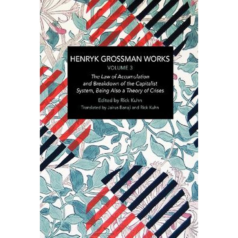 Henryk Grossman Works, Volume 3
