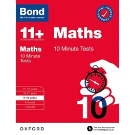 Bond 11+: Bond 11+ 10 Minute Tests Maths 9-10 years: For 11+ GL assessment and Entrance Exams
