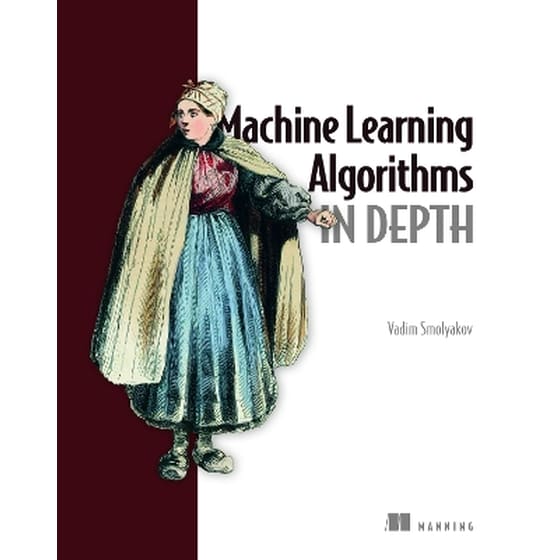 Machine Learning Algorithms in Depth image 0